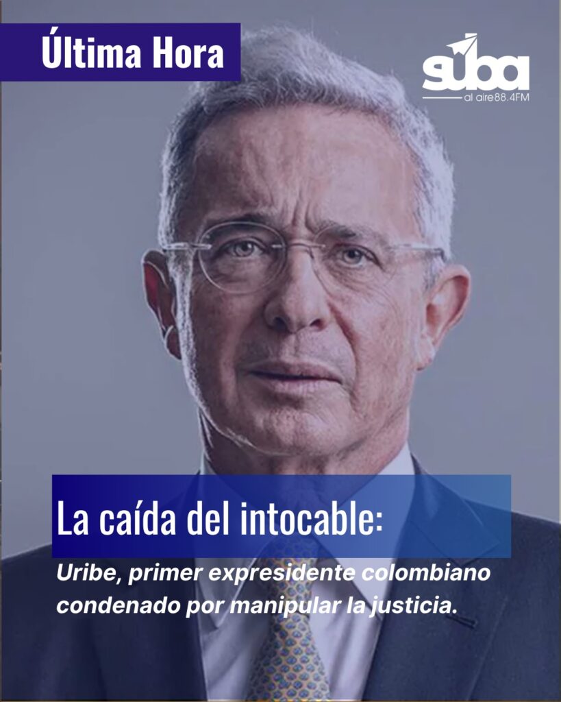 Condena histórica: Álvaro Uribe, primer expresidente colombiano hallado culpable por soborno a testigos